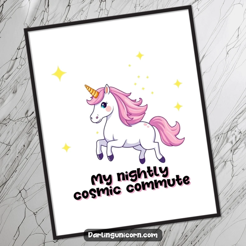 Funny poster of a majestic unicorn galloping across a starry sky with its horn aglow, creating a breathtaking celestial scene.